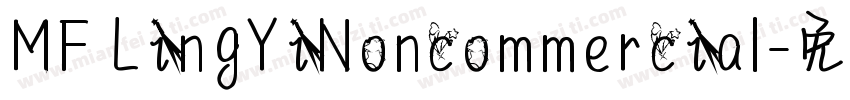 MF LingYiNoncommercial字体转换